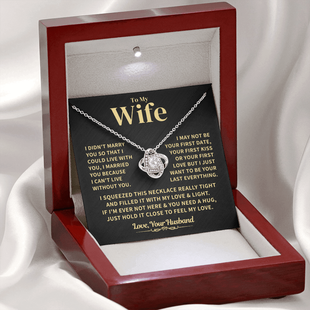 To My Wife Gift, "My Last Everything" Knot Necklace Jewelry