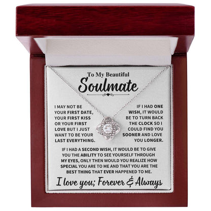 Beautiful Soulmate Gift, "My Last Everything" Jewelry