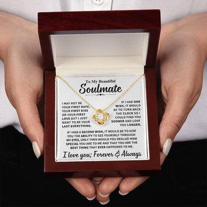 Beautiful Soulmate Gift, "My Last Everything" Jewelry