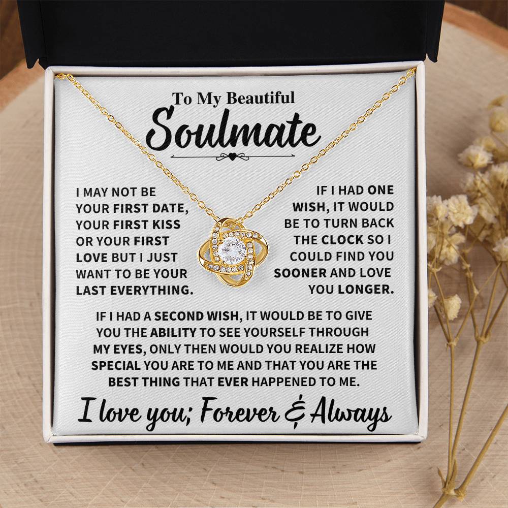 Beautiful Soulmate Gift, "My Last Everything" Jewelry