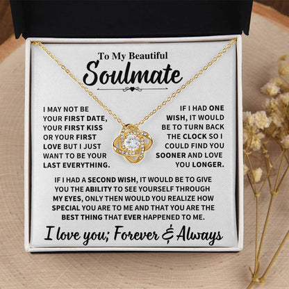 Beautiful Soulmate Gift, "My Last Everything" Jewelry