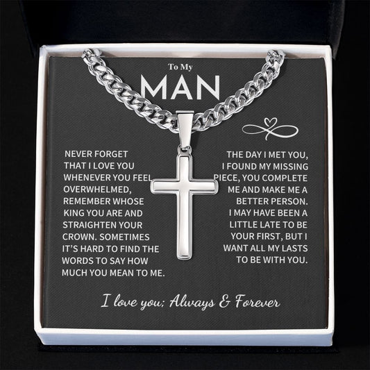 My Man Gift, "Remember Whose King You Are", Cuban Chain with Artisan Cross Necklace Jewelry