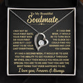 To My Soulmate Gift,"Forever and Always" Heart Necklace Jewelry