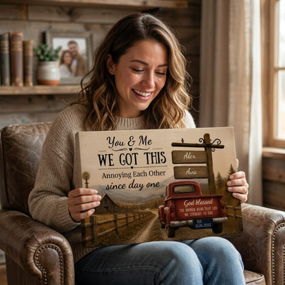 Personalized You & Me We Got This Canvas – Custom Couple Farmhouse Truck Anniversary Wall Art Prints