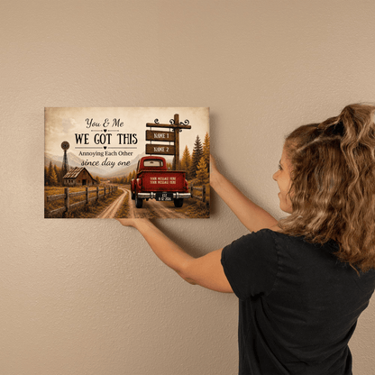 Personalized Couple Truck Canvas | You & Me We Got This Wall Art| Anniversary Gift for Couple Wall Art