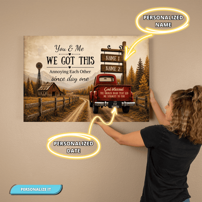 Personalized Couple Truck Canvas | You & Me We Got This Wall Art | Anniversary Gift for Couples Wall Art